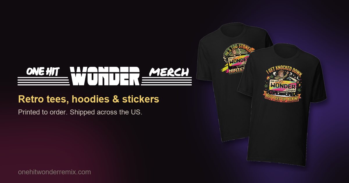 One Hit Wonder Merch: retro tees, hoodies and stickers
